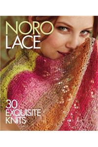 Noro Lace: 30 Exquisite Knits