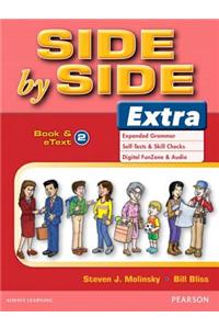 Side by Side Extra 2 Student Book & Etext