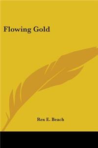 Flowing Gold