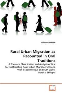 Rural Urban Migration as Recounted in Oral Traditions