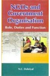 NGOs and Government Organisation: Role, Duties and Function