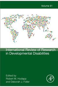 International Review of Research in Developmental Disabilities, Volume 51