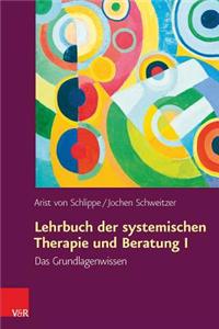 Lehrbuch Der Systemischen Therapie Und Beratung I: Das Grundlagenwissen