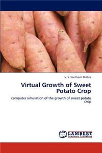 Virtual Growth of Sweet Potato Crop