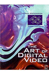 The Art of Digital Video
