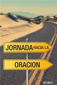 Jornada Hacia La Oracion