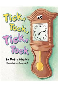 Tick, Tock, Tick, Tock