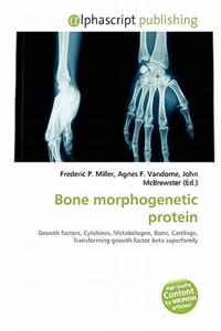 Bone Morphogenetic Protein