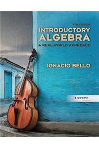 Introductory Algebra: A Real-World Approach [With Access Code]