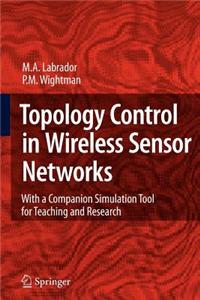 Topology Control in Wireless Sensor Networks