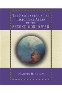 The Palgrave Concise Historical Atlas of World War II