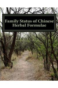 Family Status of Chinese Herbal Formulae