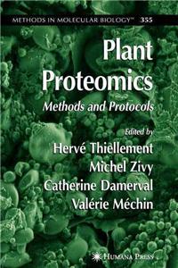 Plant Proteomics: Methods and Protocols