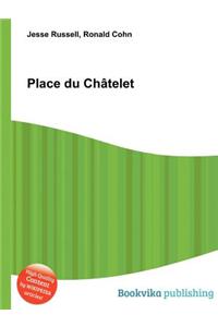 Place Du Ch Telet
