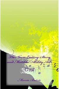 The Never Ending Story and Matilda Ability Art: God