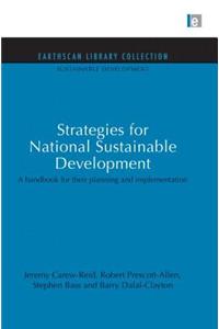 Strategies for National Sustainable Development: A Handbook for Their Planning and Implementation