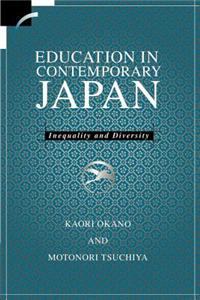 Education in Contemporary Japan: Inequality and Diversity
