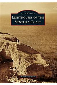 Lighthouses of the Ventura Coast