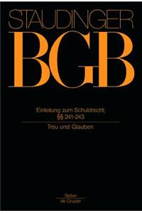 Einleitung Zum Schuldrecht; 241-243: (Treu Und Glauben)