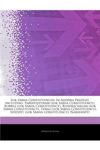 Articles on Lok Sabha Constituencies in Andhra Pradesh, Including: Parvathipuram (Lok Sabha Constituency), Bobbili (Lok Sabha Constituency), Bhadracha