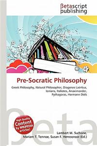 Pre-Socratic Philosophy