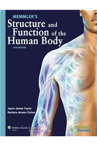 Memmler's Structure and Function of the Human Body 10th Edition Text and Study Guide Package