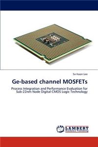 GE-Based Channel Mosfets
