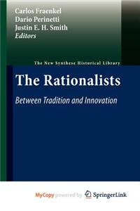 The Rationalists: Between Tradition and Innovation