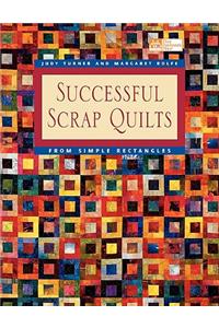 Successful Scrap Quilts from Simple Strips "Print on Demand Edition"