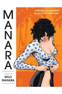 The Manara Library, Volume 5: Further Adventures of Giuseppe Bergman