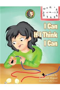 I Can If I Think I Can: I Am I Series