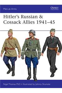 Hitler S Russian & Cossack Allies 1941 45