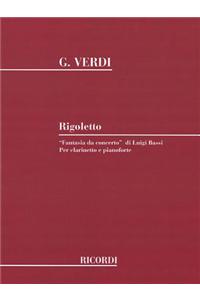 Rigoletto Fantasia Da Concerto: Clarinet and Piano
