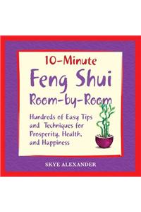10-minute Feng Shui Room by Room