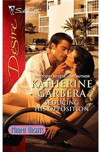 Seducing His Opposition