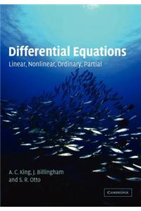 Differential Equations: Linear, Nonlinear, Ordinary, Partial
