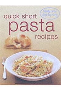 Step-by-step: Quick Short Pasta Recipes