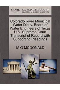 Colorado River Municipal Water Dist V. Board of Water Engineers of Texas U.S. Supreme Court Transcript of Record with Supporting Pleadings