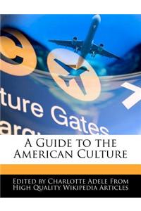 A Guide to the American Culture