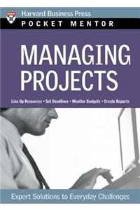 Managing Projects: Expert Solutions to Everyday Challenges