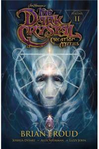 Jim Henson's the Dark Crystal: Creation Myths Vol. 2, Volume 2