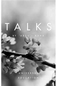 Talks by Abdul-Baha: Universal Education