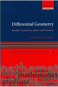 Differential Geometry: Bundles, Connections, Metrics and Curvature