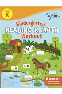 Kindergarten Reading & Math Workout: Activities, Exercises, and Tips to Help Catch Up, Keep Up, and Get Ahead