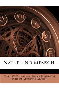 Natur Und Mensch;