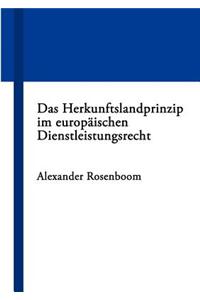 Herkunftslandprinzip Im Europ Ischen Dienstleistungsrecht