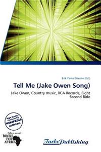 Tell Me (Jake Owen Song)