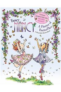 Fancy Nancy: A Flutter of Butterflies: A Reusable Sticker Book [With Reusable Stickers]