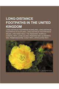 Long-Distance Footpaths in the United Kingdom: Long-Distance Footpaths in England, Long-Distance Footpaths in Scotland