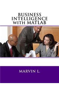Business Intelligence with MATLAB